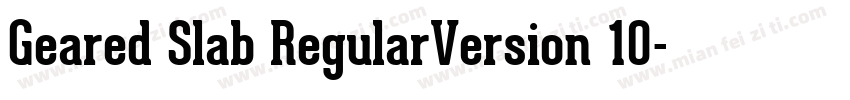Geared Slab RegularVersion 10字体转换